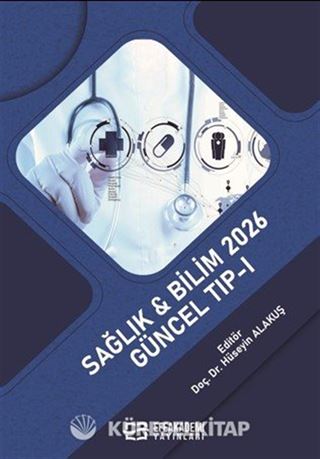 Sağlık - Bilim 2026: Güncel Tıp-I