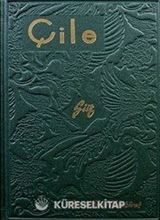 Çile (Hatıra Baskı)