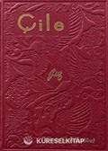 Çile (Hatıra Baskı)