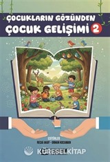 Çocukların Gözünden Çocuk Gelişimi 2