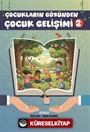 Çocukların Gözünden Çocuk Gelişimi 2