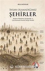 İnsan Olamadığımız Şehirler
