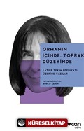 Ormanın İçinde, Toprak Düzeyinde: Latife Tekin Edebiyatı Üzerine