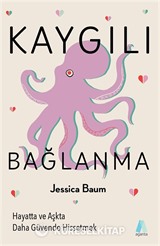 Kaygılı Bağlanma