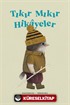 Tıkır Mıkır Hikayeler