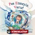 Pes Etmeyiz, Varız!