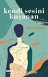 Kendi Sesini Kuşanan
