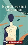Kendi Sesini Kuşanan