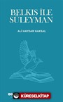 Belkıs İle Süleyman