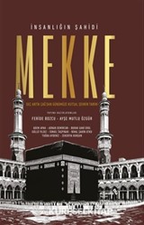 İnsanlığın Şahidi Mekke