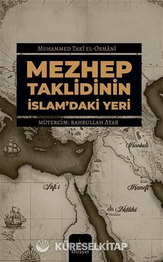 Mezhep Taklidinin İslam'daki Yeri