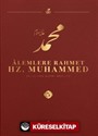 Alemlere Rahmet Hz. Muhammed (s.a.v.) 5