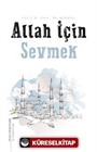 Allah İçin Sevmek