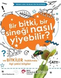 Bir Bitki, Bir Sineği Nasıl Yiyebilir? Ve Bitkiler Hakkında İlgi Çekici Bilgiler / Meraklı Genç Okurlar İçin Fen Bilimleri