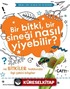 Bir Bitki, Bir Sineği Nasıl Yiyebilir? Ve Bitkiler Hakkında İlgi Çekici Bilgiler / Meraklı Genç Okurlar İçin Fen Bilimleri