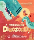 Benim Atalarım Dinozordu