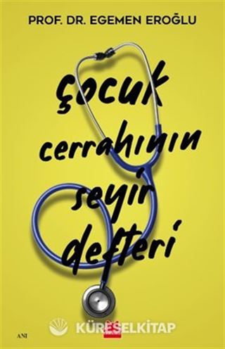 Çocuk Cerrahının Seyir Defteri