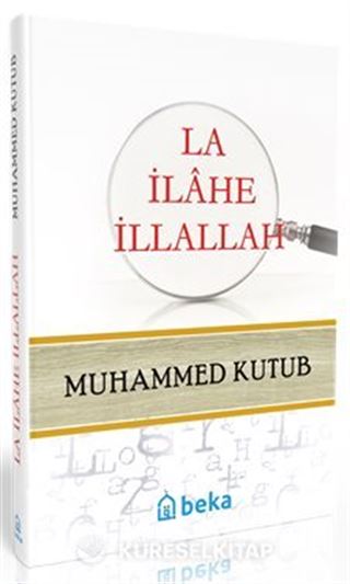 La İlahe İllallah Ciltli)