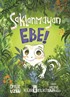 Saklanmayan Ebe!