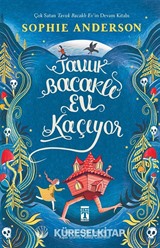Tavuk Bacaklı Ev Kaçıyor