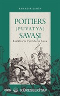 Poitiers (Puvatya) Savaşı Endülüs'te Fetihlerin Sonu