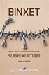 Binxet-Kimlik, Statü ve Entegrasyon Ekseninde Suriye Kürtleri