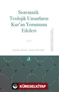 Sistematik Teolojik Unsurların Kur'an Yorumuna Etkileri