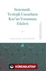 Sistematik Teolojik Unsurların Kur'an Yorumuna Etkileri