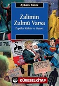 Zalimin Zulmü Varsa