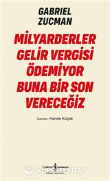 Milyarderler Gelir Vergisi Ödemiyor Buna Bir Son Vereceğiz