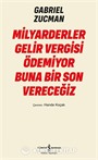 Milyarderler Gelir Vergisi Ödemiyor Buna Bir Son Vereceğiz
