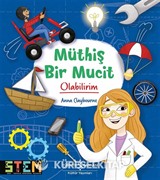 Müthiş Bir Mucit Olabilirim!