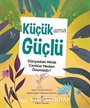 Küçük ama Güçlü