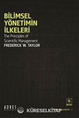 Bilimsel Yönetimin İlkeleri