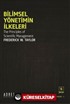 Bilimsel Yönetimin İlkeleri