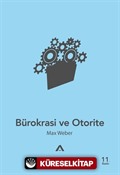 Bürokrasi ve Otorite