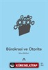 Bürokrasi ve Otorite