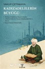 Kadızadelilerin Büyüğü