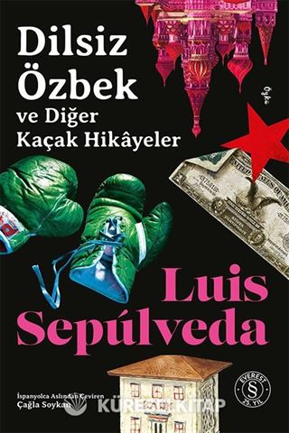Dilsiz Özbek ve Diğer Kaçak Hikayeler