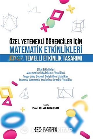Özel Yetenekli Öğrenciler İçin Matematik Etkinlikleri Edga Temelli Etkinlik Tasarımı
