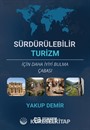 Sürdürülebilir Turizm İçin Daha İyiyi Bulma Çabası