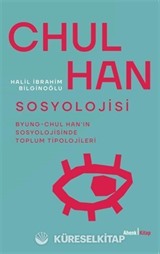 Chul Han Sosyolojisi