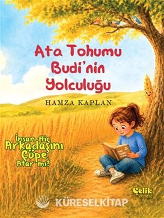 Ata Tohumu Budi'nin Yolculuğu - İnsan Hiç Arkadaşını Çöpe Atar Mı ?