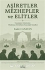 Aşiretler Mezhepler ve Elitler