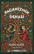 Paganizmin Dehası