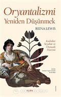 Oryantalizmi Yeniden Düşünmek