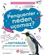 Penguenler Neden Uçamaz?