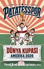 Patatesspor Dünya Kupası Amerika 2026