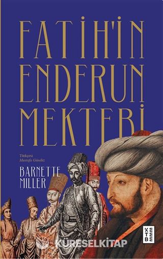 Fatih'in Enderun Mektebi