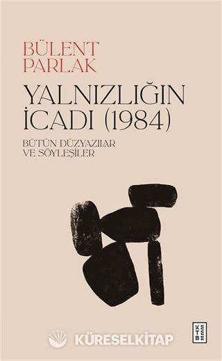 Yalnızlığın İcadı (1984)